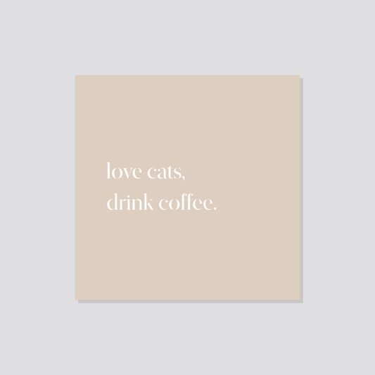 Poster „love cats, drink coffee“ Marli Designstudio