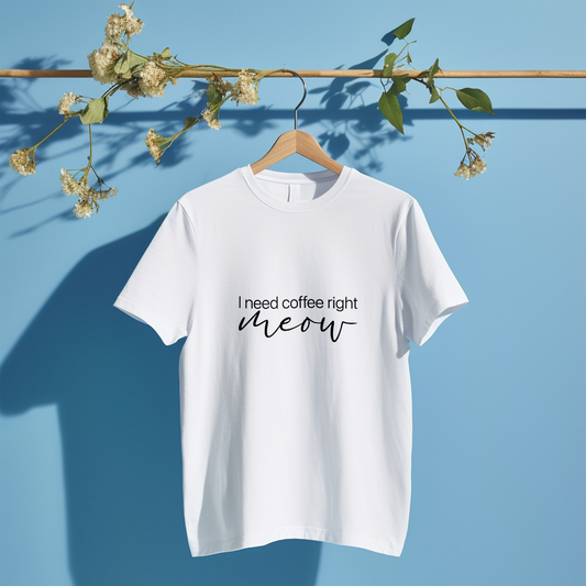T-Shirt „I need coffee right meow“ Marli Designstudio
